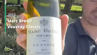 Wine Review: Marc Bredif Vouvray Classic 2019