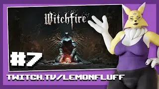 'Tis a good season for a witch hunt! - Witchfire (Reckoning Update) #7