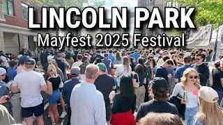 Chicago - Lincoln Park Mayfest 2025 Festival Walkthrough On Saturday | May 17, 2025 |