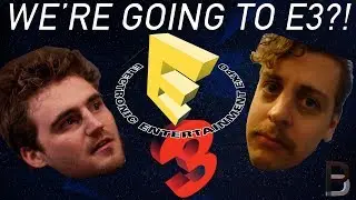 WE'RE GOING TO E3?! - E3 2017 Predictions, Rumors, Hopes and Dreams