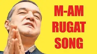 GIGI BECALI M-AM RUGAT SONG