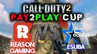 Reason Gaming VS eSuba BO3 | Pay2Play Cup 2025 | Call Of Duty 2 | Burgundy