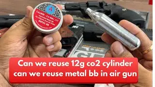 Can we reuse 12g co2 cylinder? And metal bb in co2 Air gun