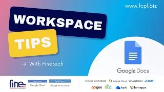 Google Workspace Tips by Finetech - Google Docs