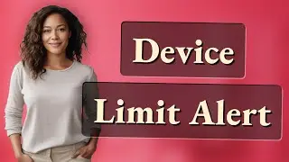 Does Apple Music Alert You When Device Limits Are Reached?