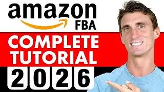 How to Sell On Amazon FBA For Beginners - 2026 FULL Tutorial