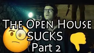The Open House Sucks Part 2/2 (Netlix Original Movie Breakdown)