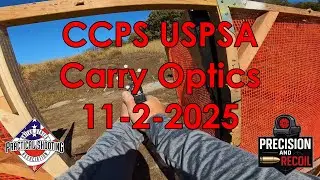 CCPS USPSA Carry Optics 11-2-2025 #PrecisionandRecoil #uspsacarryoptics #carryoptics