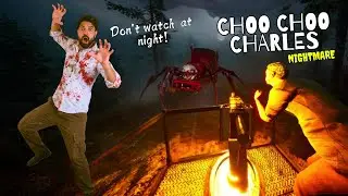 Survived Choo - Choo Charles NIGHTMARE MODE ! 😱 ( Don't Watch at Night )