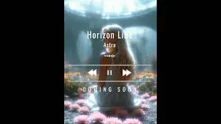 Horizon Line #february #newmusic #sneakpeek