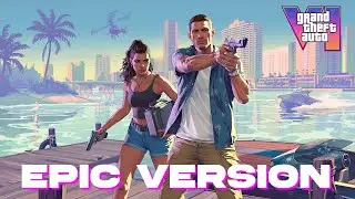 Hot Together | GTA 6 Trailer Music | EPIC VERSION | GTA VI