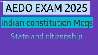 MCQs Indian constitution # state and citizenship # 72nd BPSC PT# AEDO EXAM 2025