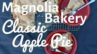 Magnolia Bakery - Classic Apple Pie - City Cookin'