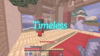 Timeless (ArchMC Bedwars Montage)