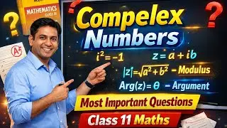Complex Numbers Class 11 Maths | Most Important Questions | NCERT + Exam Questions