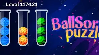 Ball sort Puzzle level 117-121 || GAMEPLAY || PLEASE SUBSCRIBE MY CHANNEL 🙏🇮🇳🚩❤️😎🙏