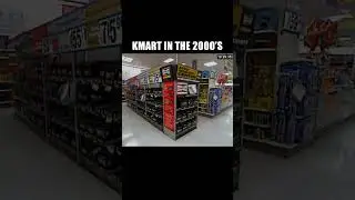 Kmart in the 2000's | #kmart #2000s #nostalgia #shorts