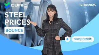 CUMIC Weekly | 18 Dec Steel Market Recap: Steel prices bounce