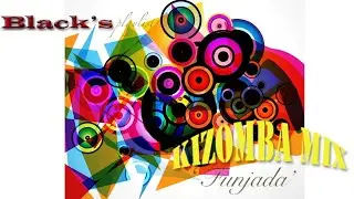 KIZOMBA MIX - FUNJADA