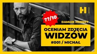 Oceniam zdjęcia widzów / #001 Michał