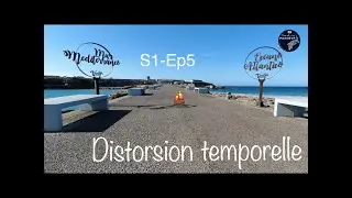 S1-E5 - Gibraltar, le d&eacute;troit du temps &eacute;lastique