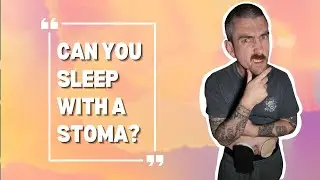 People Ask Me These Awkward Questions About My Stoma…