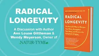 Ann Louise Gittleman - Radical Longevity