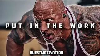 PUT IN THE WORK - motivational speech