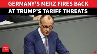 'Europe Won't Be Intimidated Again!': Germany's Merz Issues BLUNT Warning To Trump | Watch