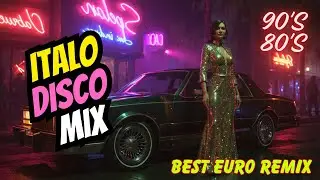 🚗 Italo Disco Drive Mix 2026 | 80s Euro Dance | Neon City Nights