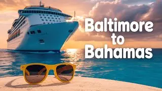 Carnival Pride Getaway Cruise: Charm City to the Beautiful Bahamas!