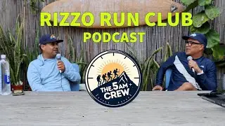 Rizzo Run Club Podcast I The 5am Crew