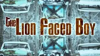 The Lion Faced Boy - Alchemy For Beginners