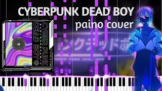 [WONDERLANDSxSHOWTIME] CYBERPUNK DEAD BOY/サイバーパンクデッドボーイ - MaikiP (Piano Cover with Sheet Music)