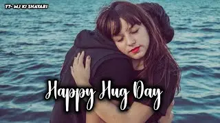 Happy Hug Day Status 2026 😘|| Hug Day WhatsApp Status 💖||🫂 Valentines Day 