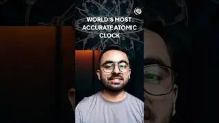 World's most accurate atomic clock