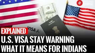 U.S. Embassy Warns Indian Travellers: Visa Does NOT Decide Length of Stay
