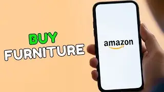How to Buy Furniture on Amazon 2025?