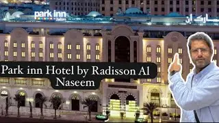 Отель Park Inn by Radisson Makkah | Номер, ресепшн и местоположение отеля Park Inn. Полное видео