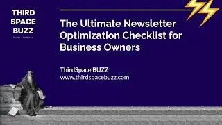 The Ultimate Newsletter Optimization Checklist for Business Owners