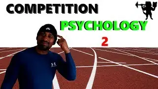 COMPETITION Psychology! (IMPROVE PERFORMANCE)