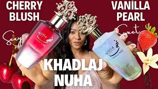 Обзор совершенно нового аромата Khadlaj Nuha Vanilla Pearl и Nuha Cherry Blush