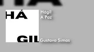 A Paz | H&aacute;gil EP