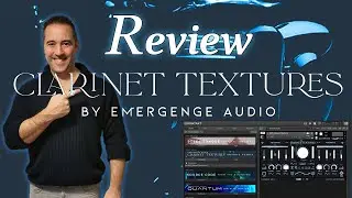 Clarinet Textures by Emergence Audio Demotrack and Review