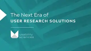 The Next Era of User Research Solutions