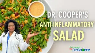 How to Make Dr. Cooper's Anti-Inflammatory Salad
