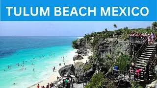 Discover Tulum Beach: Mexico's Hidden Paradise