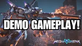 Mecha BREAK DEMO! First PC GAMEPLAY!