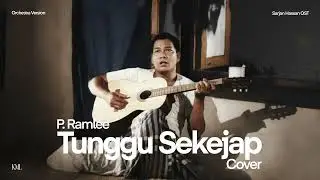 P. Ramlee • Tunggu Sekejap (Sarjan Hassan OST) (Cover) • Orchestra Version
