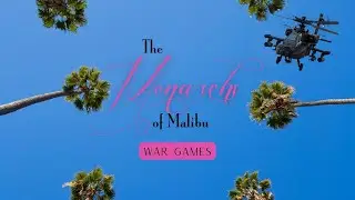 War Games - The Monarchs of Malibu: Billionaires Guide to Real Estate